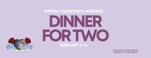 VALENTINE'S WEEKEND 2022