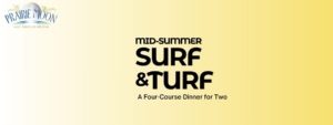 MID-SUMMER SURF & TURF